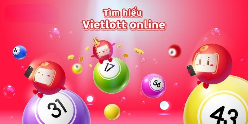 Vietlott online là gì? Bí quyết chơi xổ số trúng khủng viettlot online anh dai dien 1